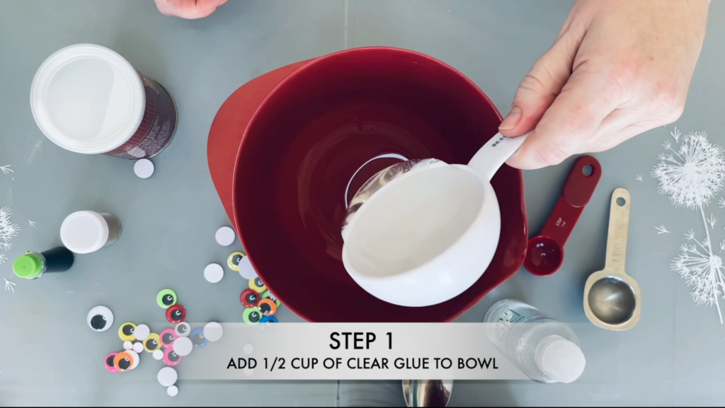 Step 1: Add 1/2 cup of clear glue to bowl