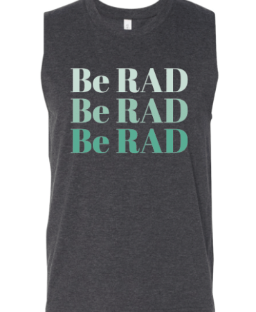 Dark grey muscle tank with ombre Be RAD